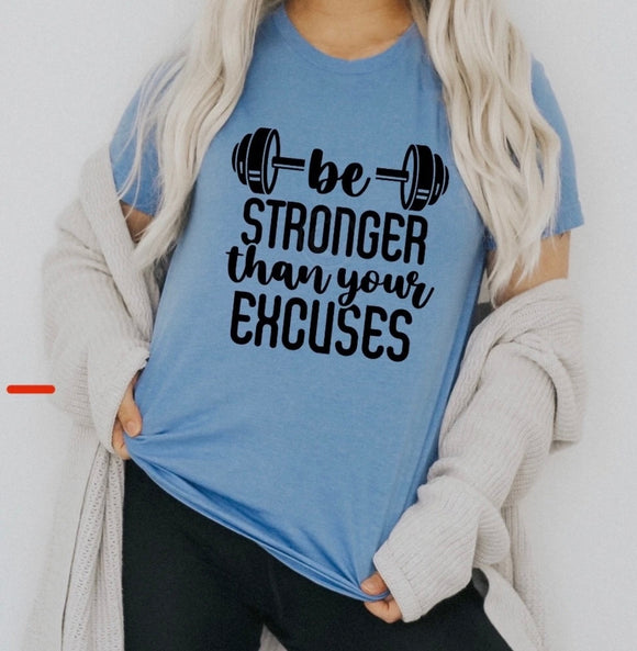 Be Stronger than excuses