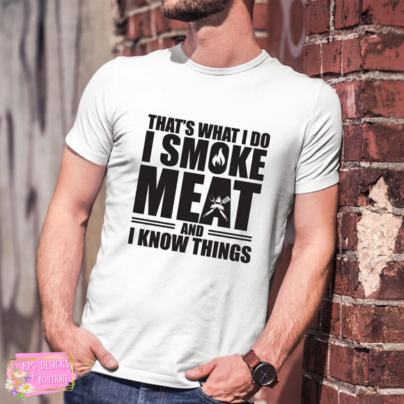 Smoke Meat and Know things